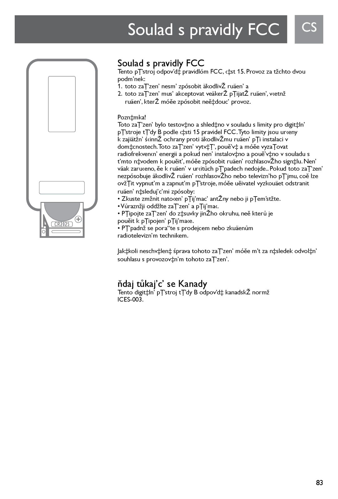 Philips SJM3141, SJM3140 user manual Soulad s pravidly FCC CS, Ňdaj tůkaj’c’ se Kanady 