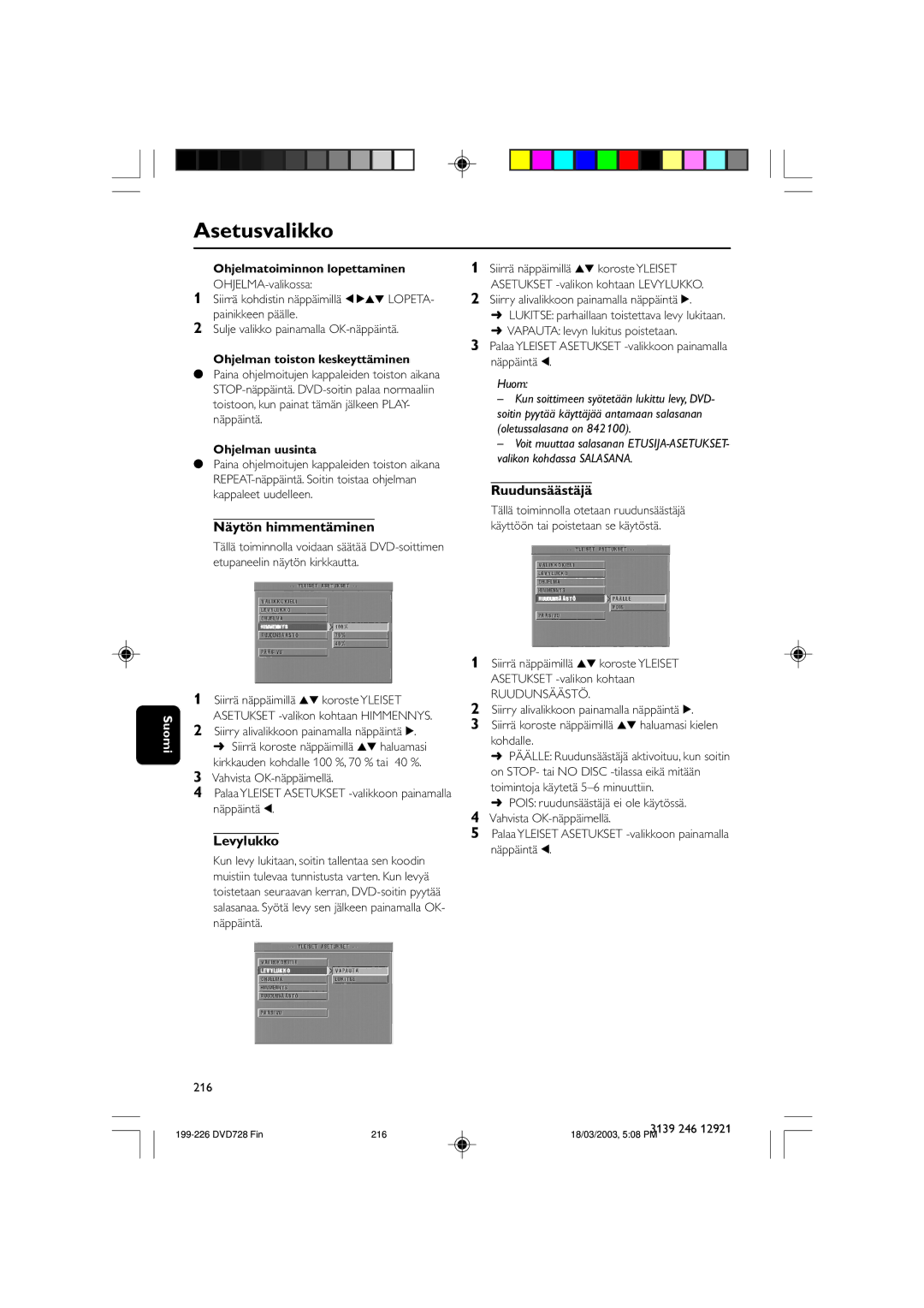 Philips SL-0312/02-13 owner manual Näytön himmentäminen, Levylukko, Ruudunsäästäjä 