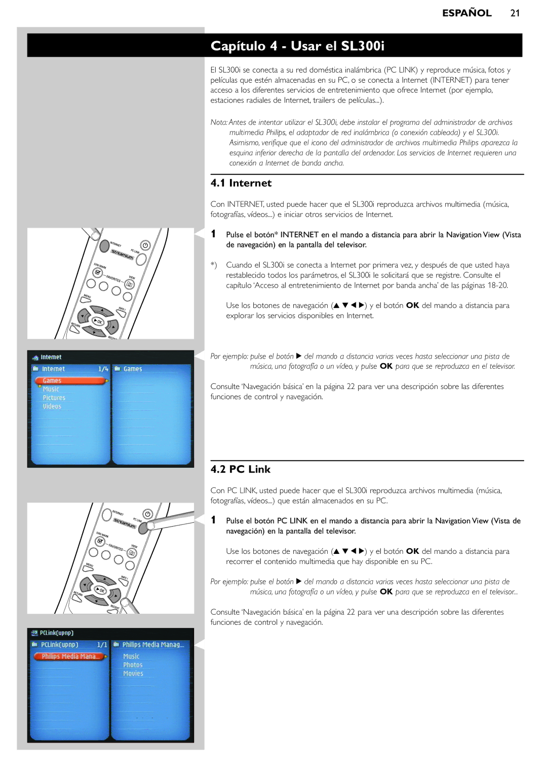 Philips manual Capítulo 4 Usar el SL300i, Internet, PC Link 