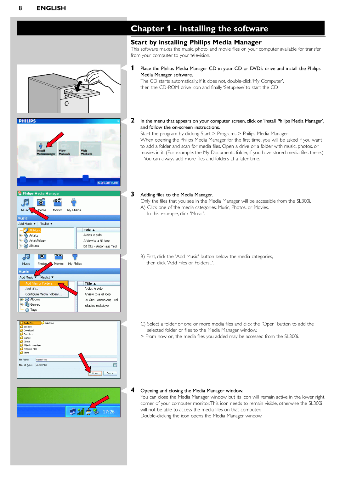 Philips SL300i manual Installing the software, Start by installing Philips Media Manager 