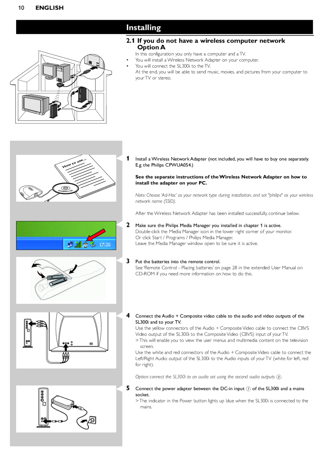 Philips SL300I/37 manual Installing, If you do not have a wireless computer network Option a 