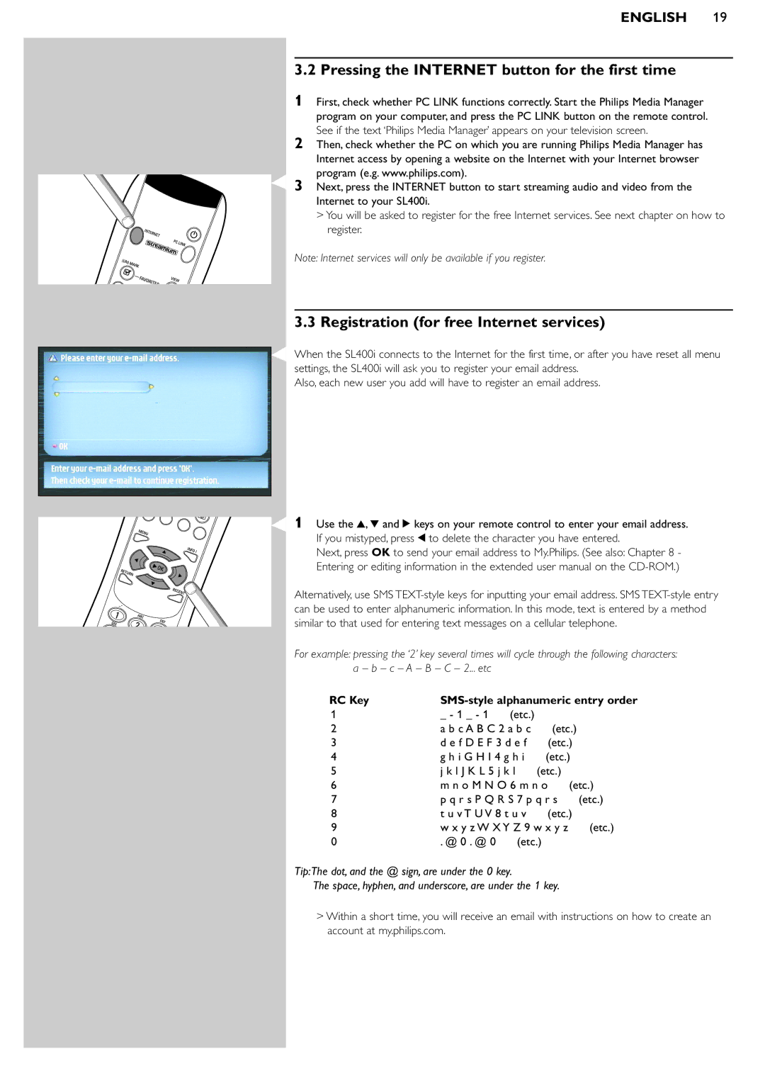 Philips SL400i manual Pressing the Internet button for the first time, Registration for free Internet services 