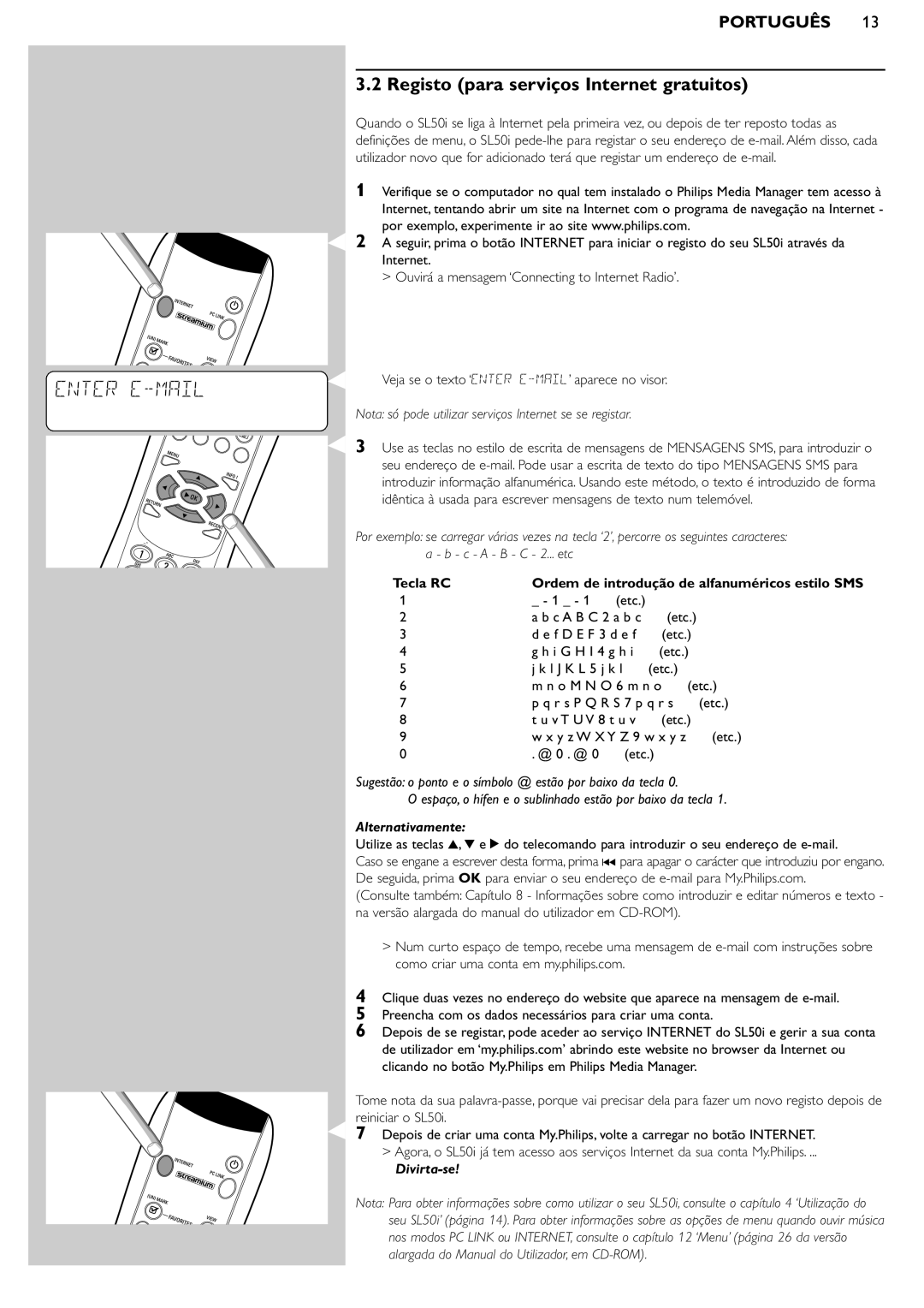Philips SL50i manual Enter E-MAIL, Registo para serviços Internet gratuitos, Tecla RC 