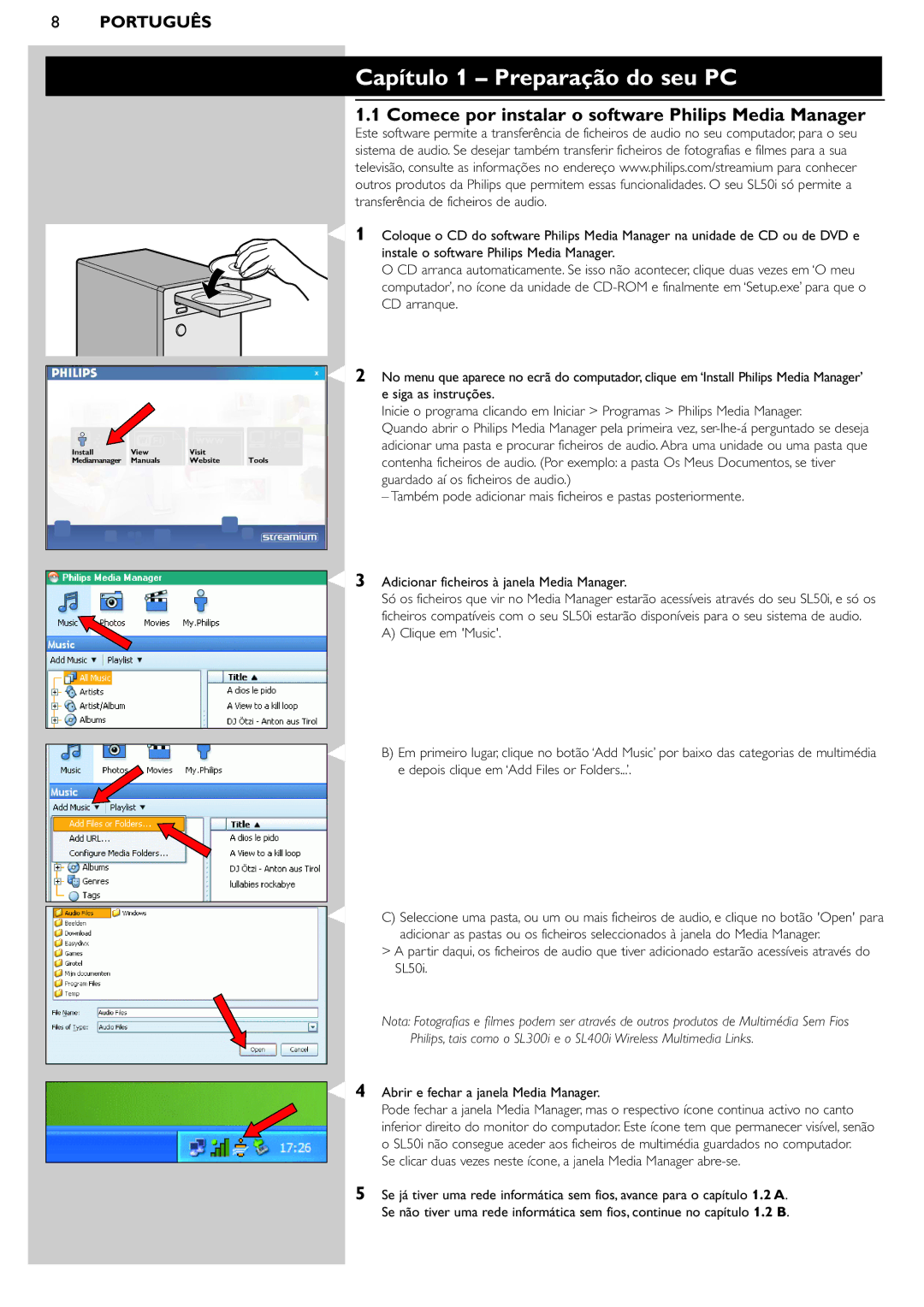 Philips SL50i manual Capítulo 1 Preparação do seu PC, Comece por instalar o software Philips Media Manager 