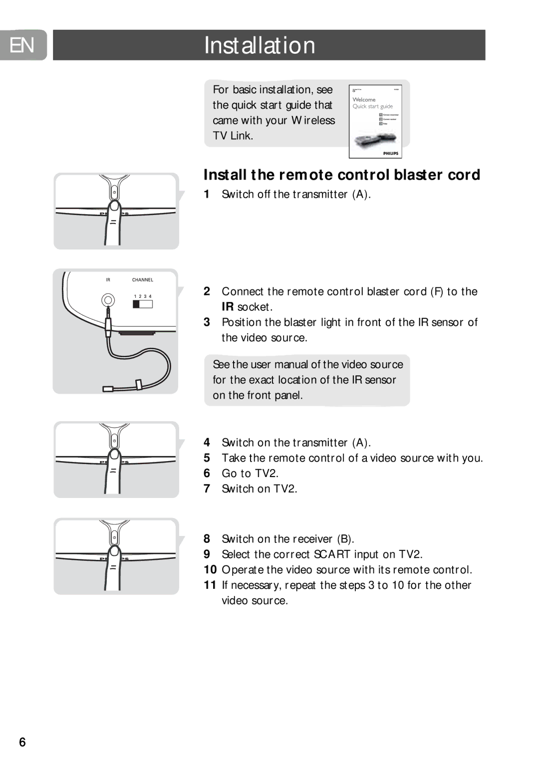 Philips SLV3220 user manual Installation, Install the remote control blaster cord 