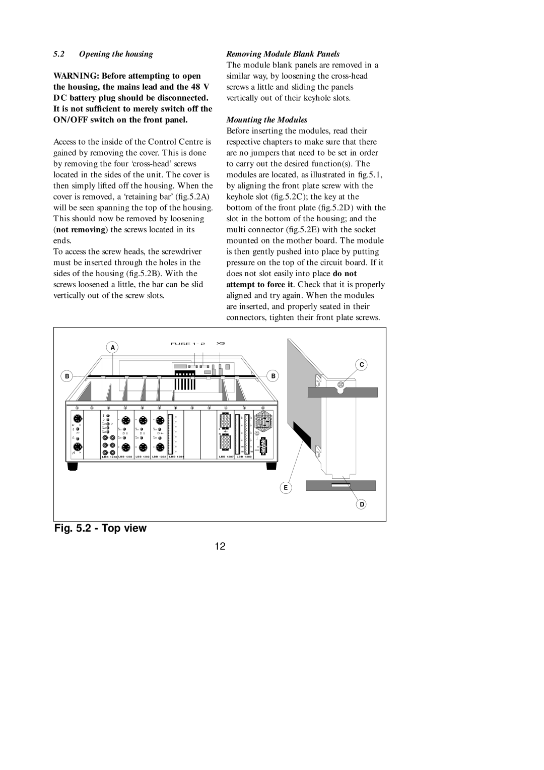 Philips SM30 manual Opening the housing, Removing Module Blank Panels, Mounting the Modules 