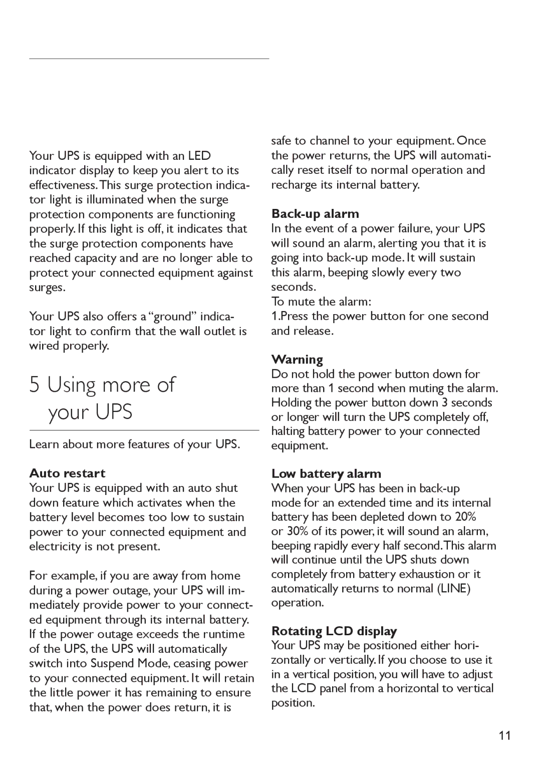 Philips SPB4230WA/17 manual Using more of your UPS, Auto restart, Back-up alarm, Low battery alarm, Rotating LCD display 