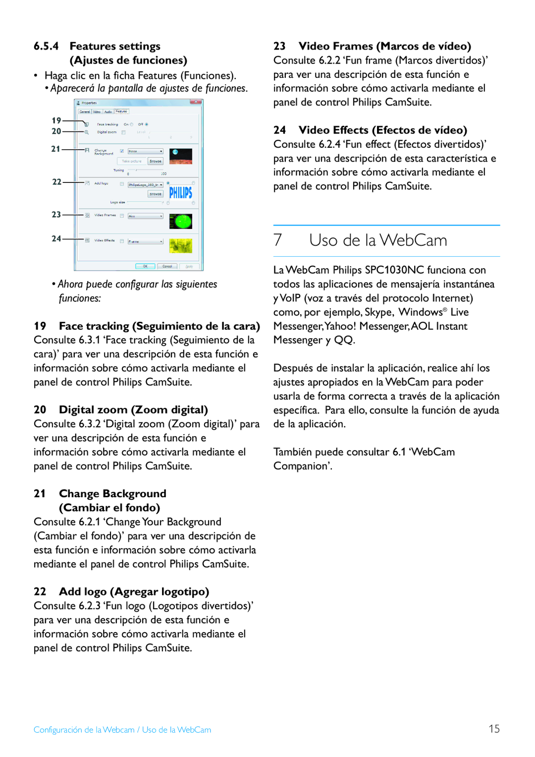 Philips SPC1030NC/27 manual Uso de la WebCam, Features settings Ajustes de funciones, Digital zoom Zoom digital 