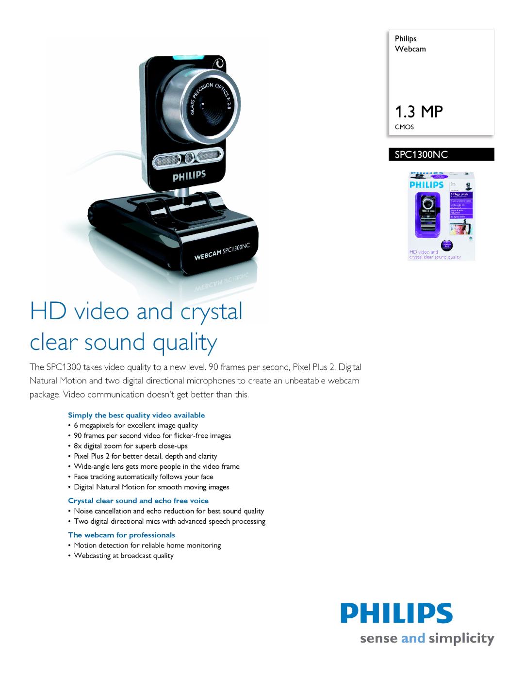 Philips SPC1300NC manual Simply the best quality video available, Crystal clear sound and echo free voice 