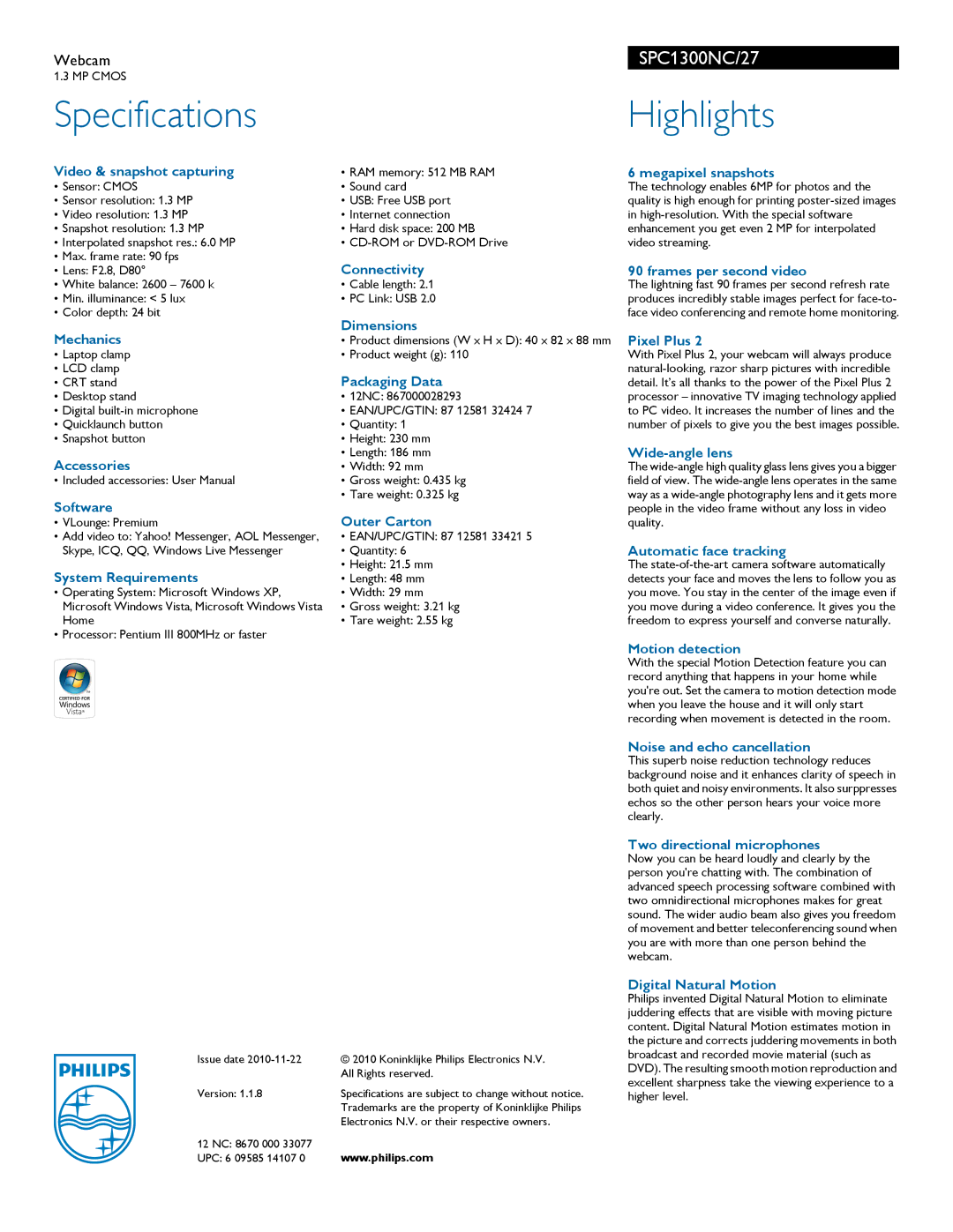 Philips SPC1300NC manual Video & snapshot capturing, Megapixel snapshots, Connectivity Frames per second video, Dimensions 