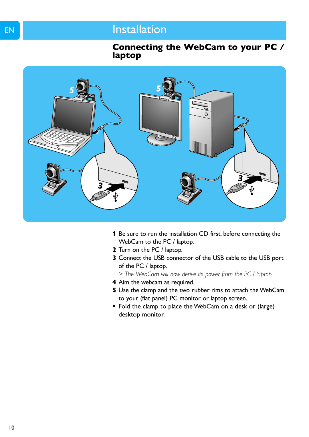 Philips SPC1300NC/00 user manual Connecting the WebCam to your PC / laptop 