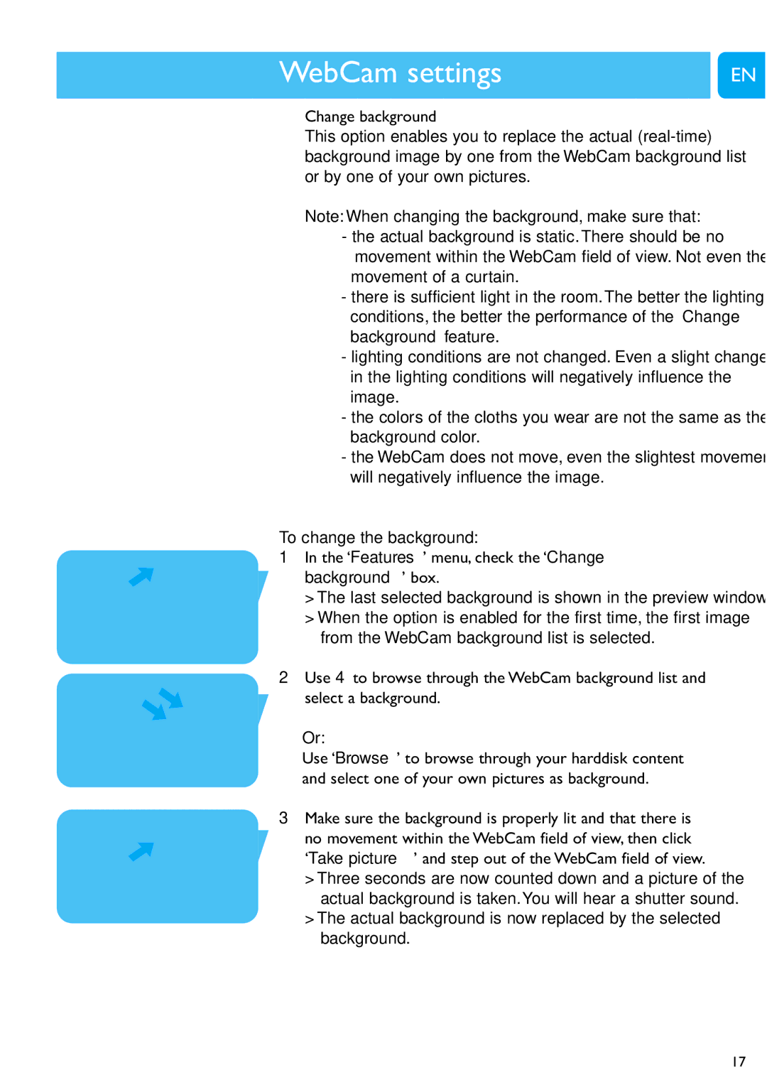 Philips SPC1300NC/00 user manual ‘Features’ menu,check the ‘Change background’ box 