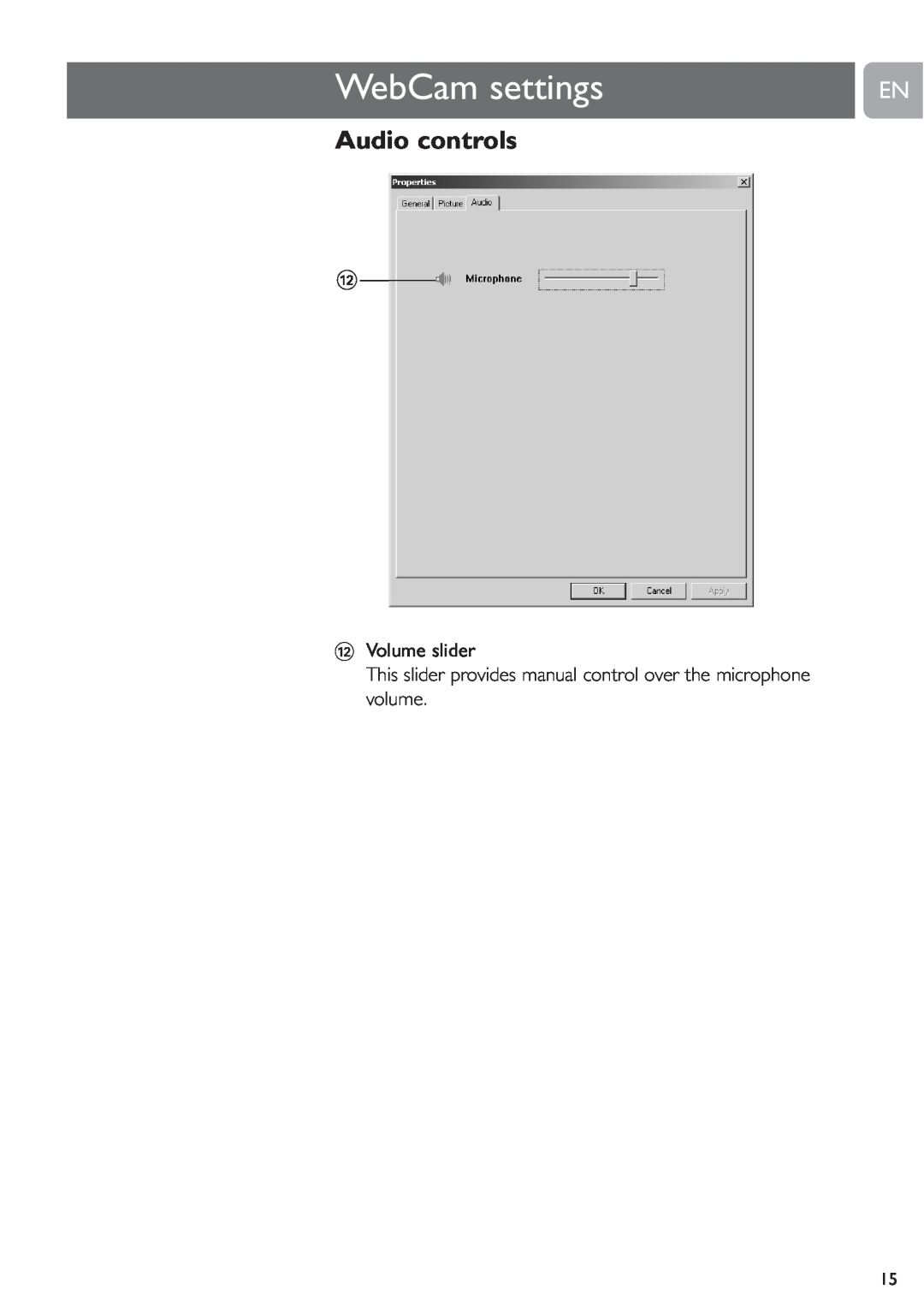 Philips SPC215NC, SPC210NC user manual Audio controls, WebCam settings, @ Volume slider 
