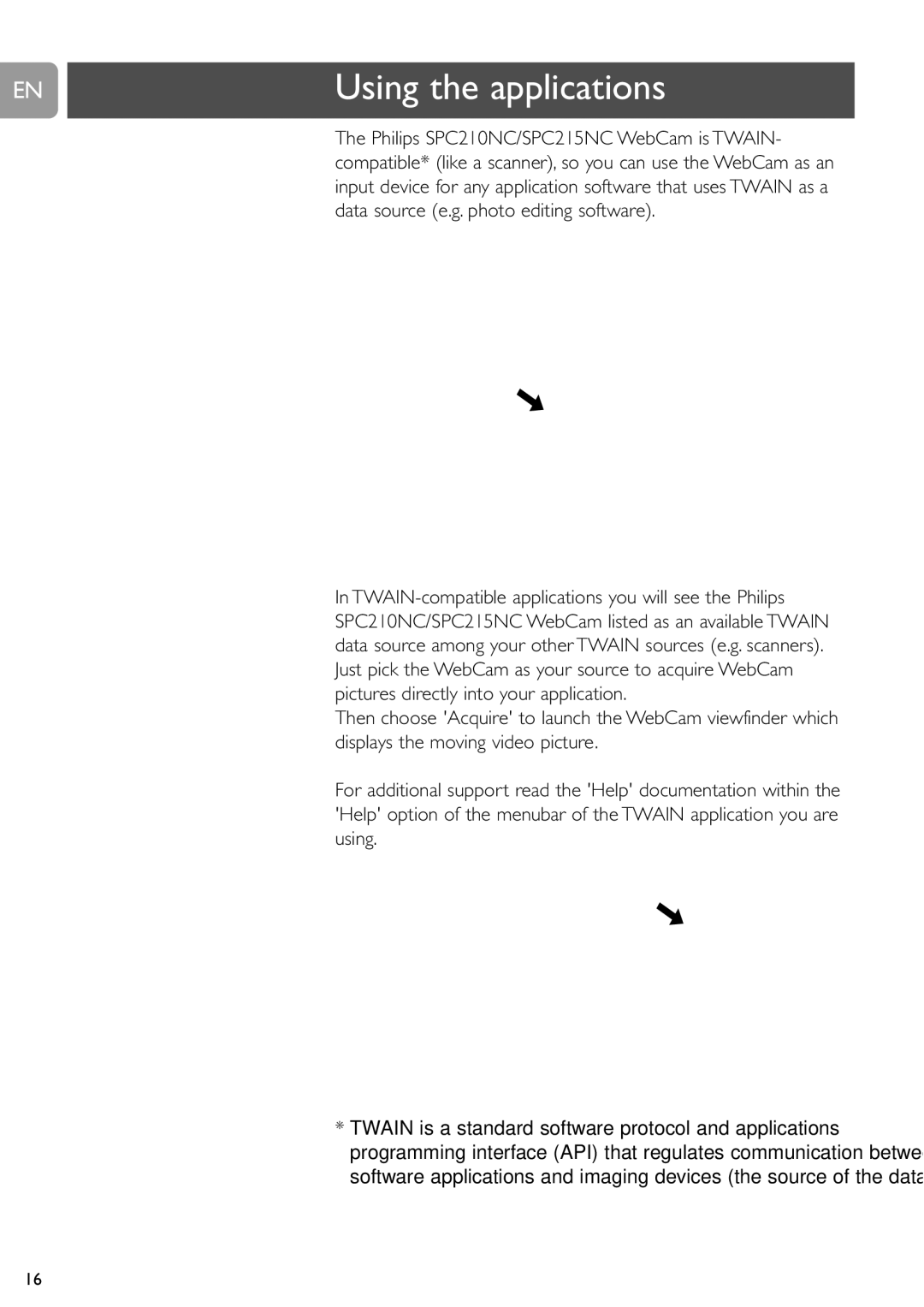 Philips Using the applications, Philips SPC210NC/SPC215NC WebCam is Twain, Data source e.g. photo editing software 