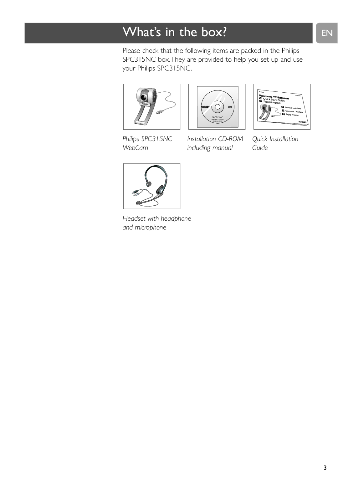 Philips SPC315NC user manual What’s in the box? 