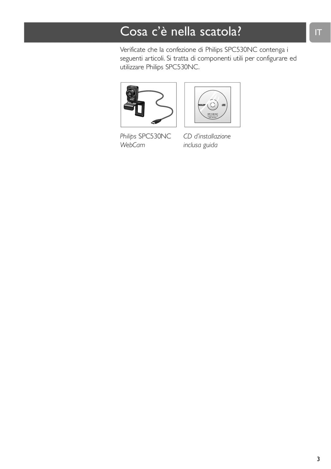 Philips SPC530NC/27 manual Cosa c’è nella scatola?, WebCam Inclusa guida 