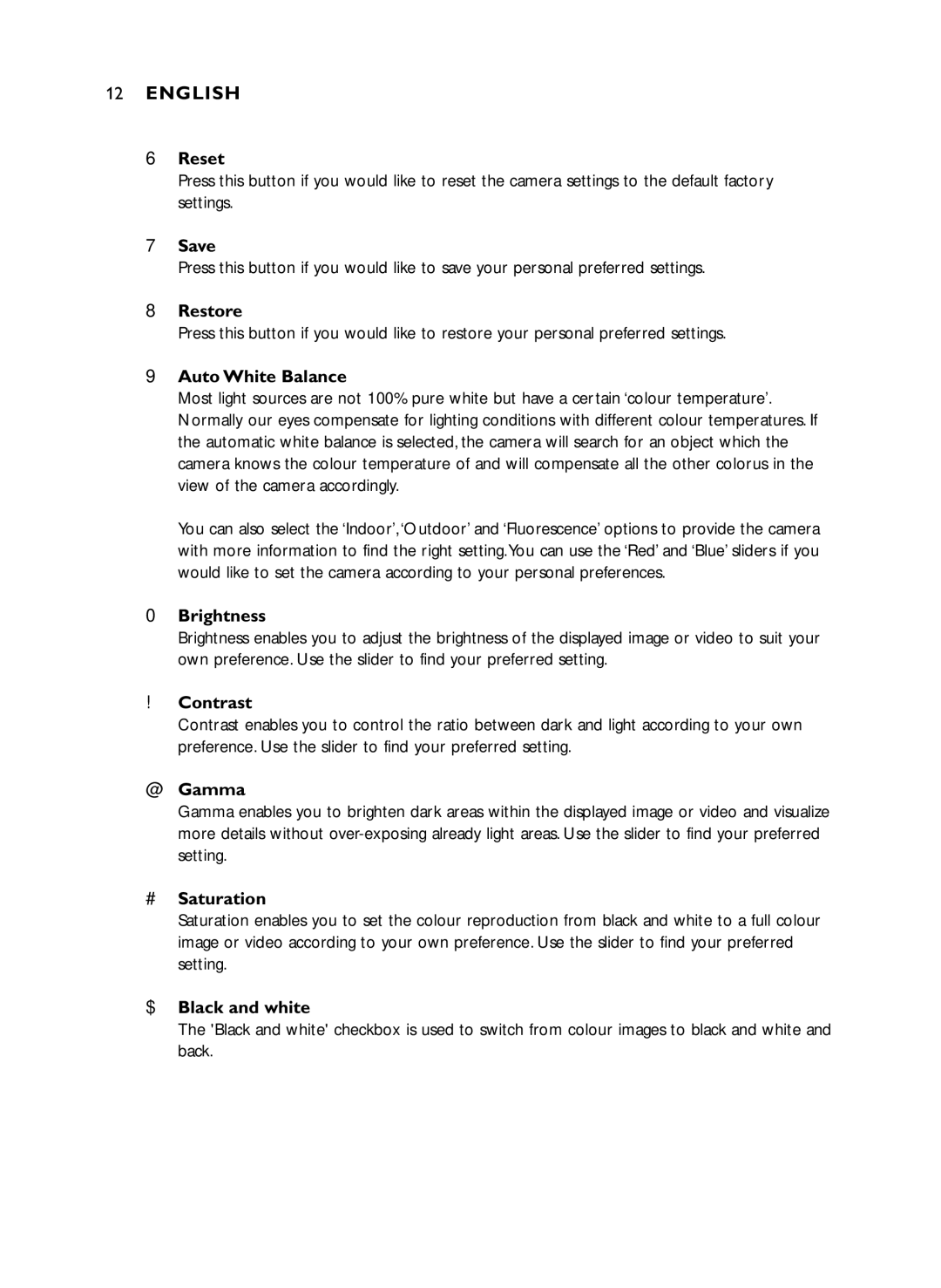 Philips SPC600NC/37 manual Reset, Save, Restore, Auto White Balance, Brightness, Contrast, @ Gamma, # Saturation 