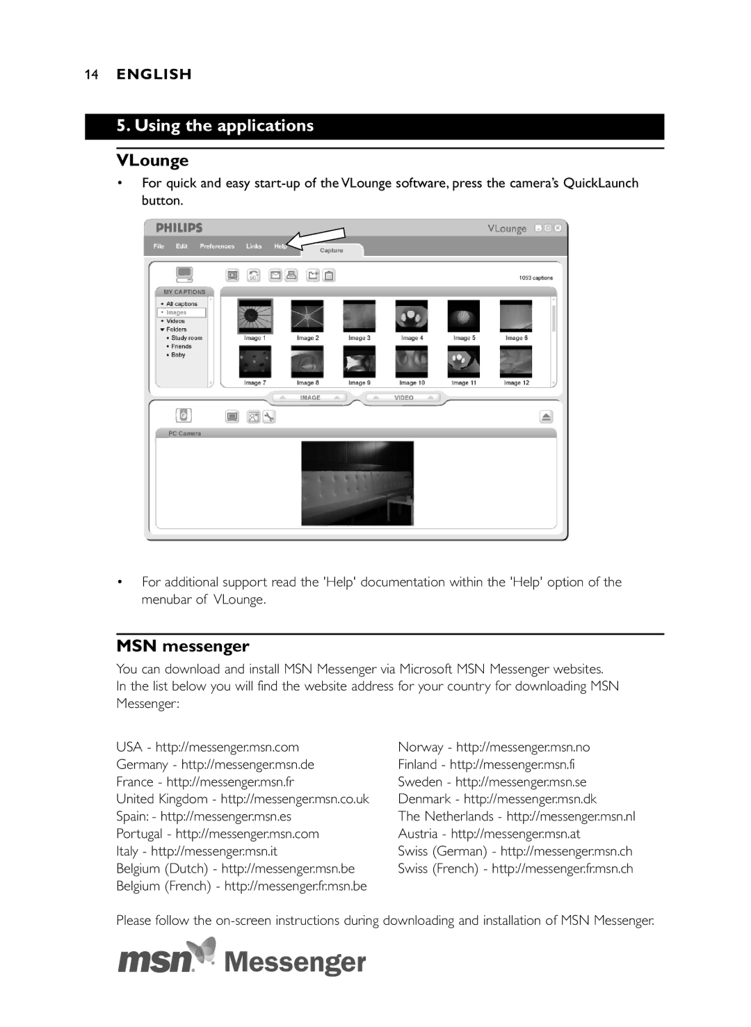 Philips SPC600NC/37 manual Using the applications, VLounge, MSN messenger 