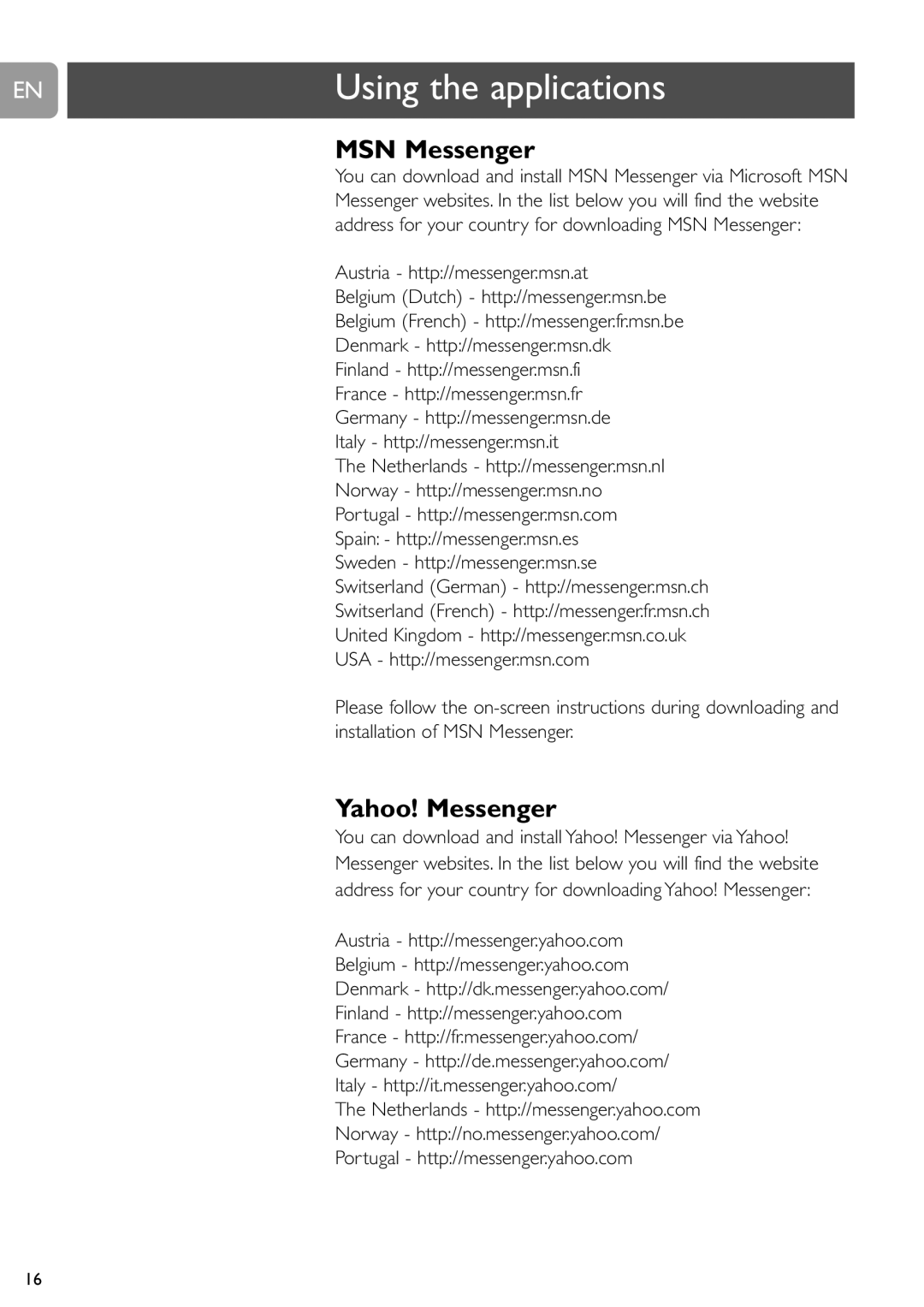 Philips SPC610NC user manual MSN Messenger, Yahoo! Messenger 