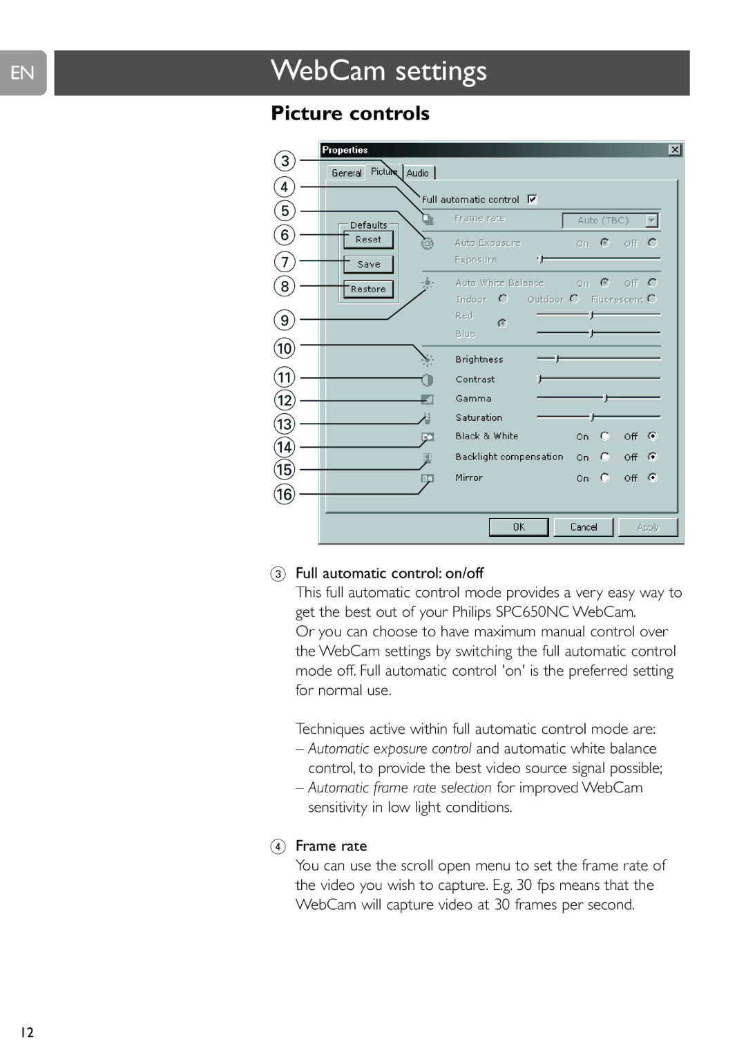 Philips SPC650NC user manual Picture controls, Full automatic control on/off, Frame rate 