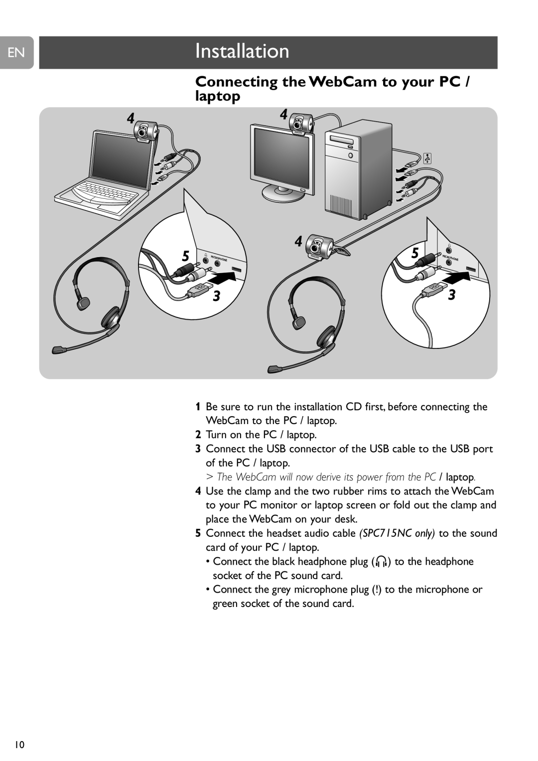 Philips SPC710NC, SPC715NC user manual Connecting the WebCam to your PC / laptop, ENInstallation 