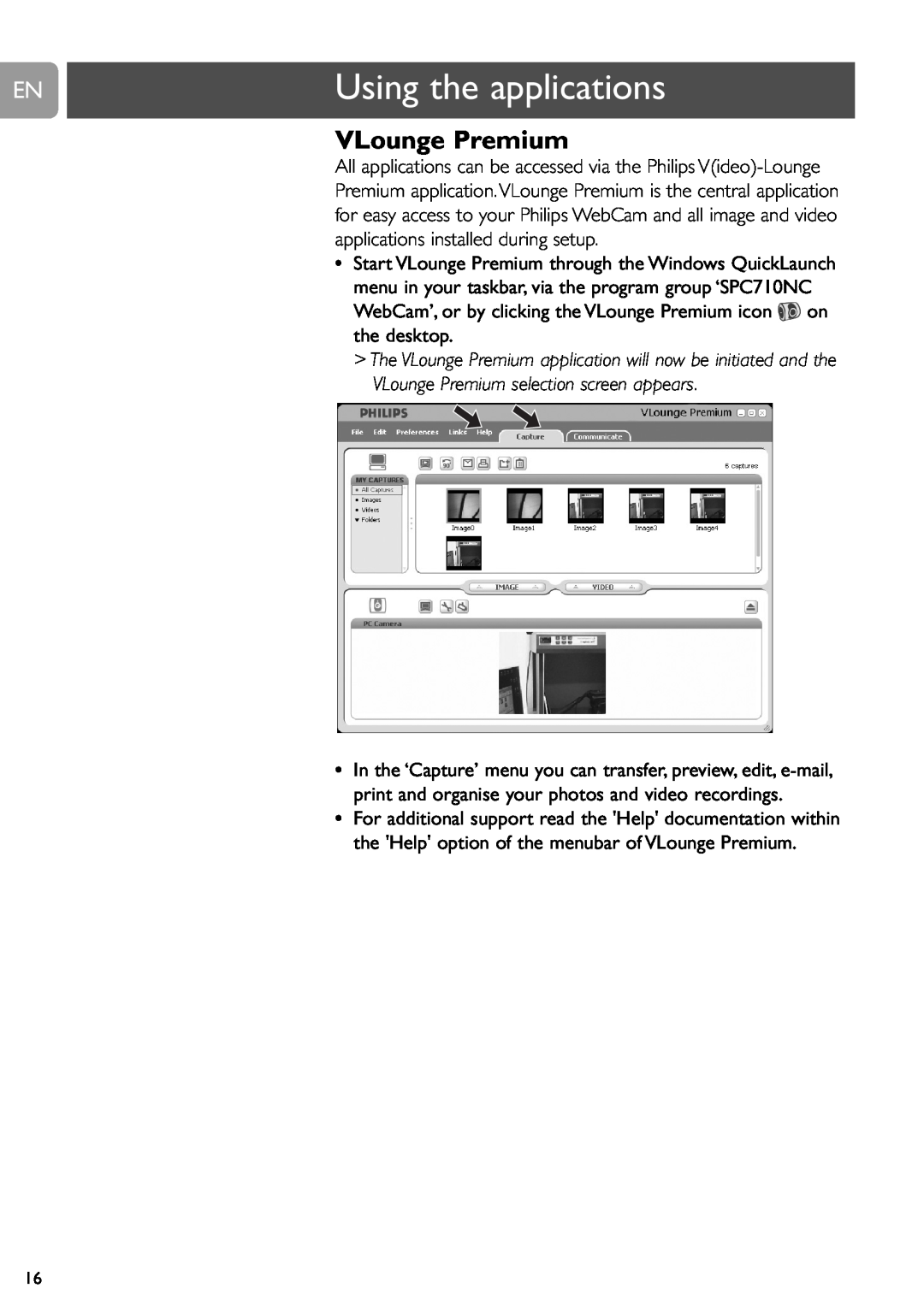 Philips SPC710NC, SPC715NC user manual Using the applications, VLounge Premium 