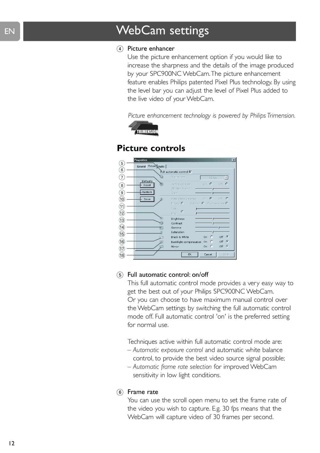 Philips SPC900NC user manual Picture controls, Picture enhancer, Full automatic control on/off, Frame rate 