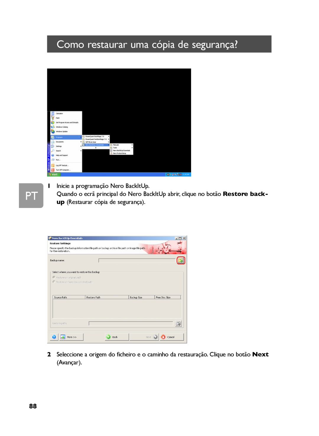 Philips SPD5121, SPD5130, SPD5125 user manual Como restaurar uma cópia de segurança?, Inicie a programação Nero BackItUp 