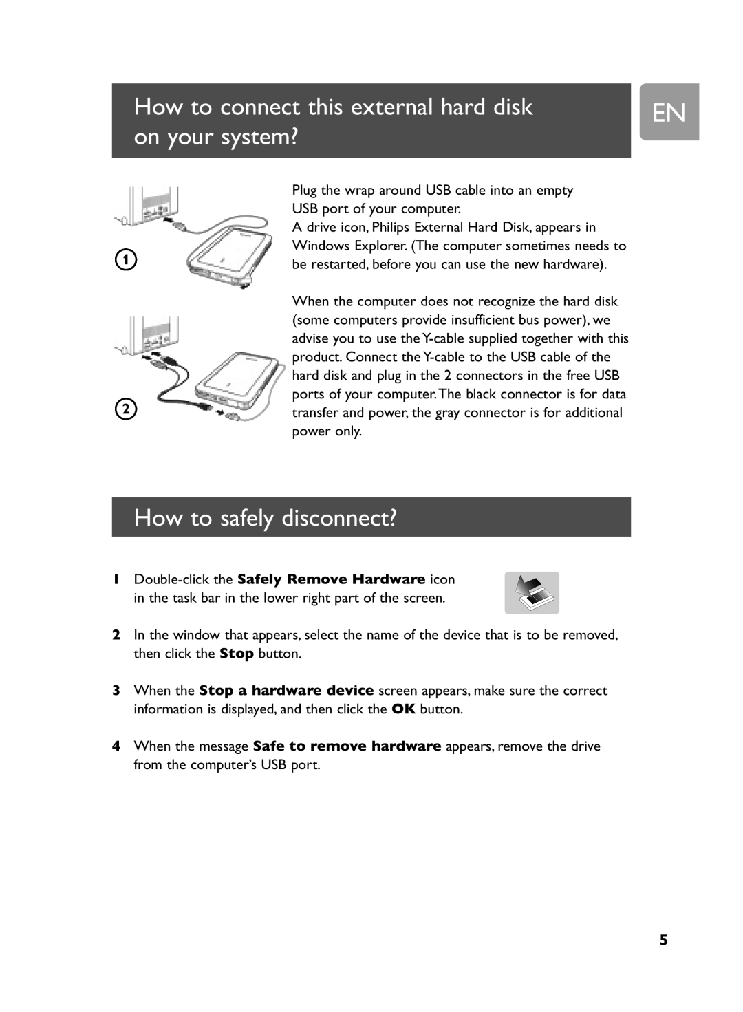 Philips SPD5240, SPD5250, SPD5230, SPD5220 How to connect this external hard disk On your system?, How to safely disconnect? 