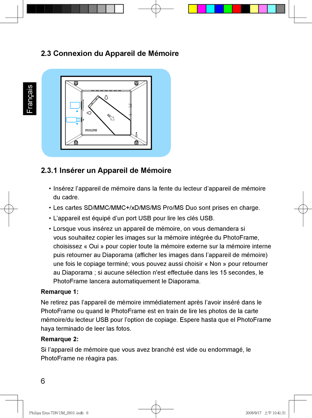 Philips SPF 3407D/G7, SPF 3007D/G7 user manual Connexion du Appareil de Mémoire, 1 Insérer un Appareil de Mémoire, Remarque 