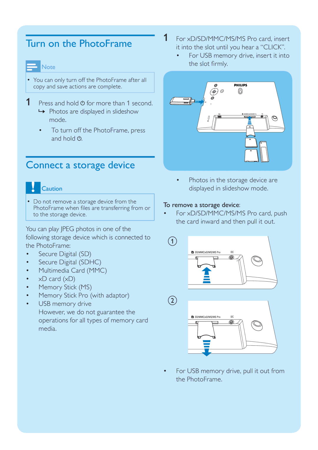 Philips SPF1017 quick start Turn on the PhotoFrame, Connect a storage device 