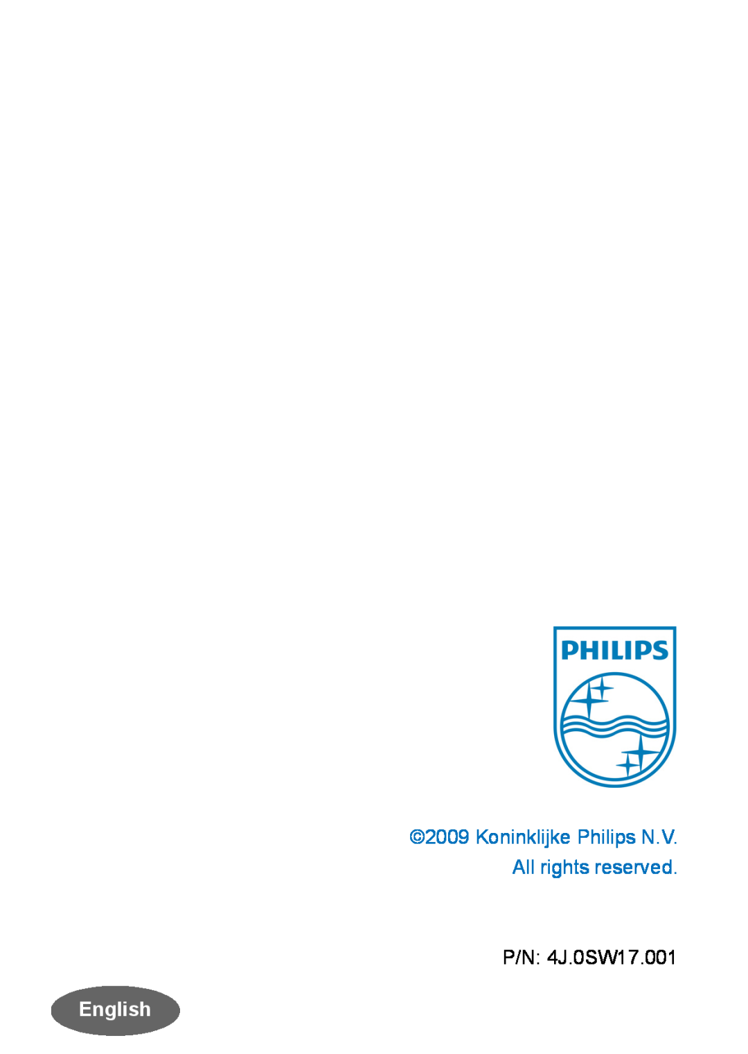 Philips SPF3010C/G7 quick start P/N 4J.0SW17.001, English, Koninklijke Philips N.V. All rights reserved 
