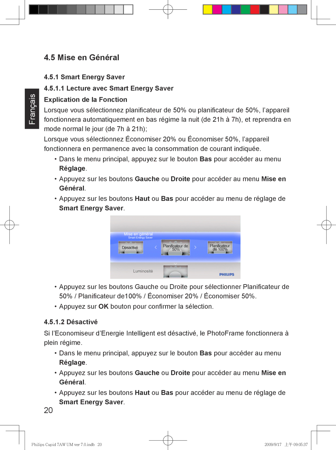 Philips SPF3407/G7, SPF3007/G7 user manual Mise en Général, Smart Energy Saver, 1.2 Désactivé 