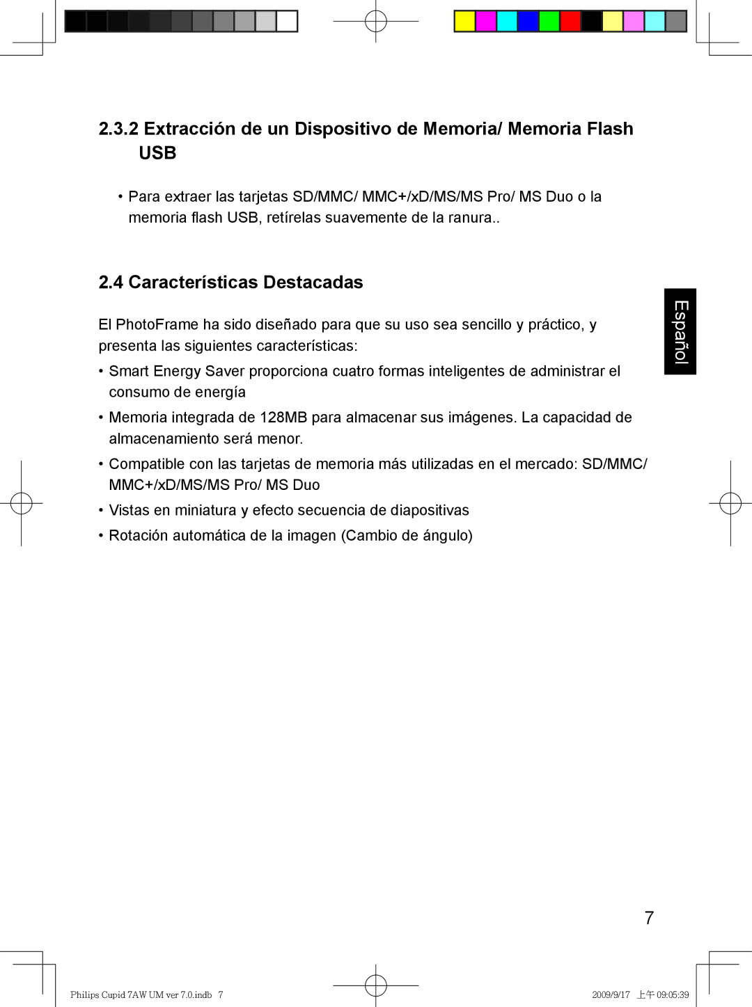 Philips SPF3007/G7, SPF3407/G7 Extracción de un Dispositivo de Memoria/ Memoria Flash, Características Destacadas 