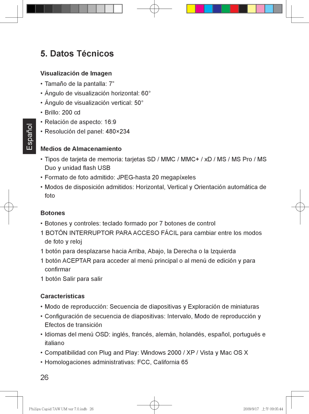 Philips SPF3407/G7, SPF3007/G7 Datos Técnicos, Visualización de Imagen, Medios de Almacenamiento, Botones, Características 