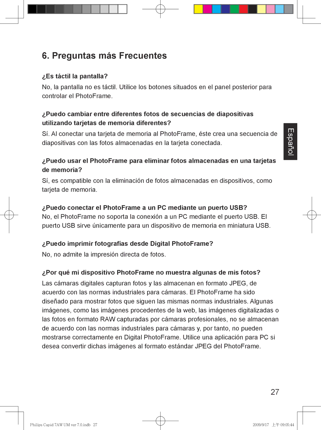 Philips SPF3007/G7, SPF3407/G7 user manual Preguntas más Frecuentes, ¿Es táctil la pantalla? 