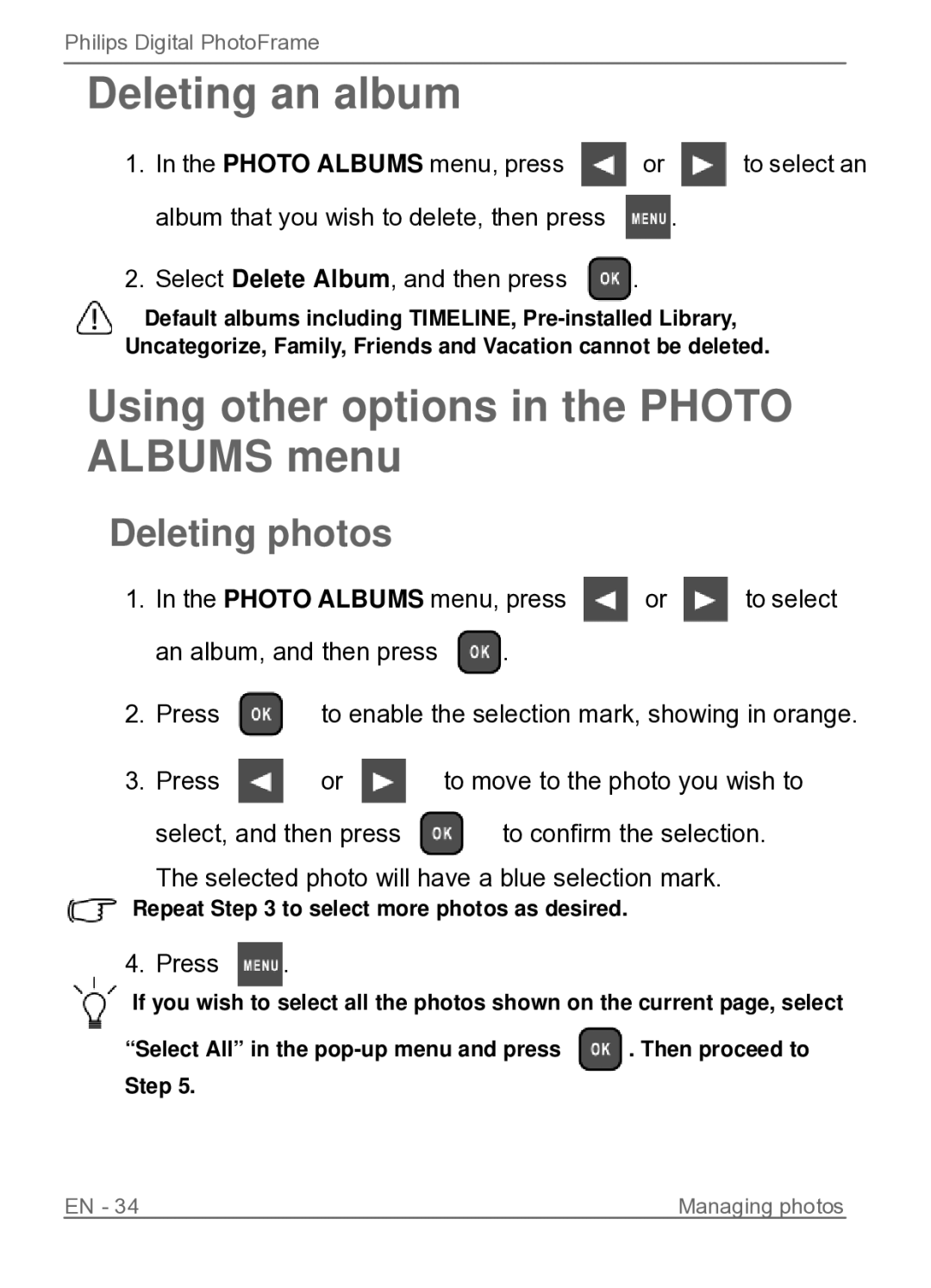 Philips SPF3470X/G7, SPF3470/G7, SPF3400C Deleting an album, Using other options in the Photo Albums menu, Deleting photos 