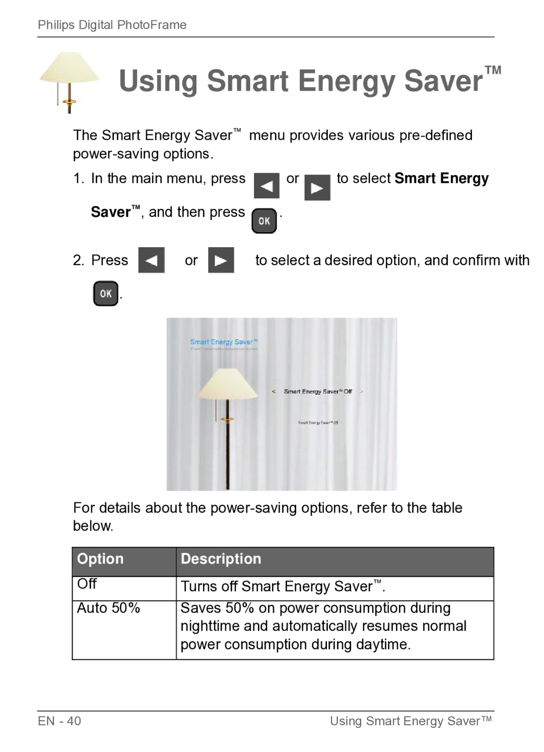 Philips SPF3400/G7, SPF3470/G7, SPF3480/G7, SPF3480X/G7, SPF3400C/G7, SPF3470X/G7 Using Smart Energy Saver, Option Description 