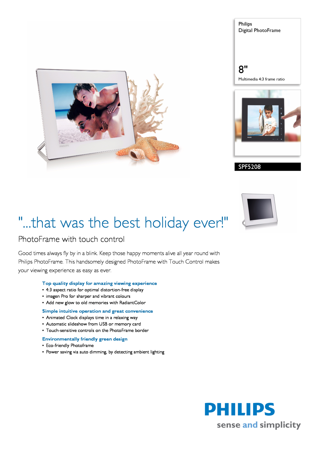 Philips SPF5208/10 manual Philips Digital PhotoFrame, that was the best holiday ever, PhotoFrame with touch control 