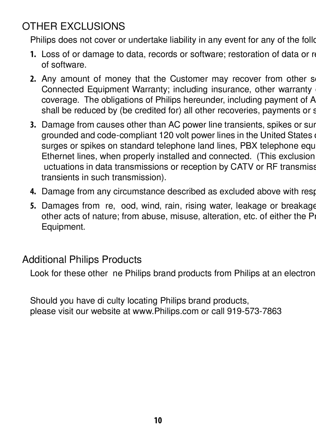 Philips SPP4210WA/17, SPP4200WA/17, SPP4220WA/17 owner manual Other Exclusions, Additional Philips Products 