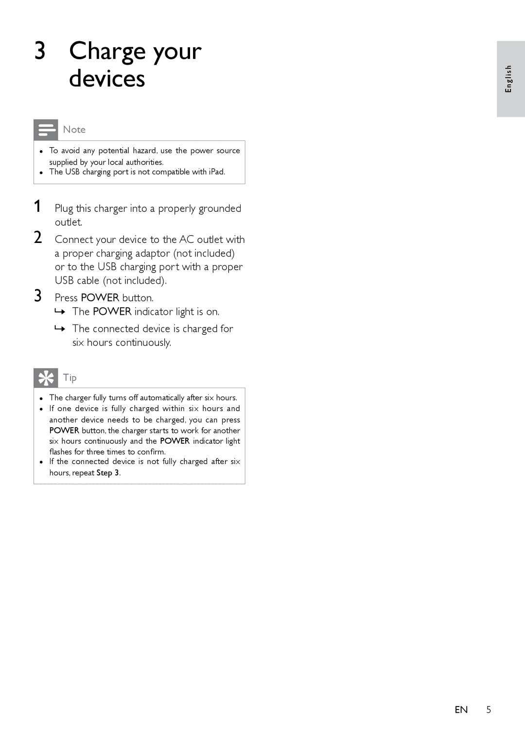 Philips SPS8010B/17 user manual Charge your devices, Plug this charger into a properly grounded outlet 