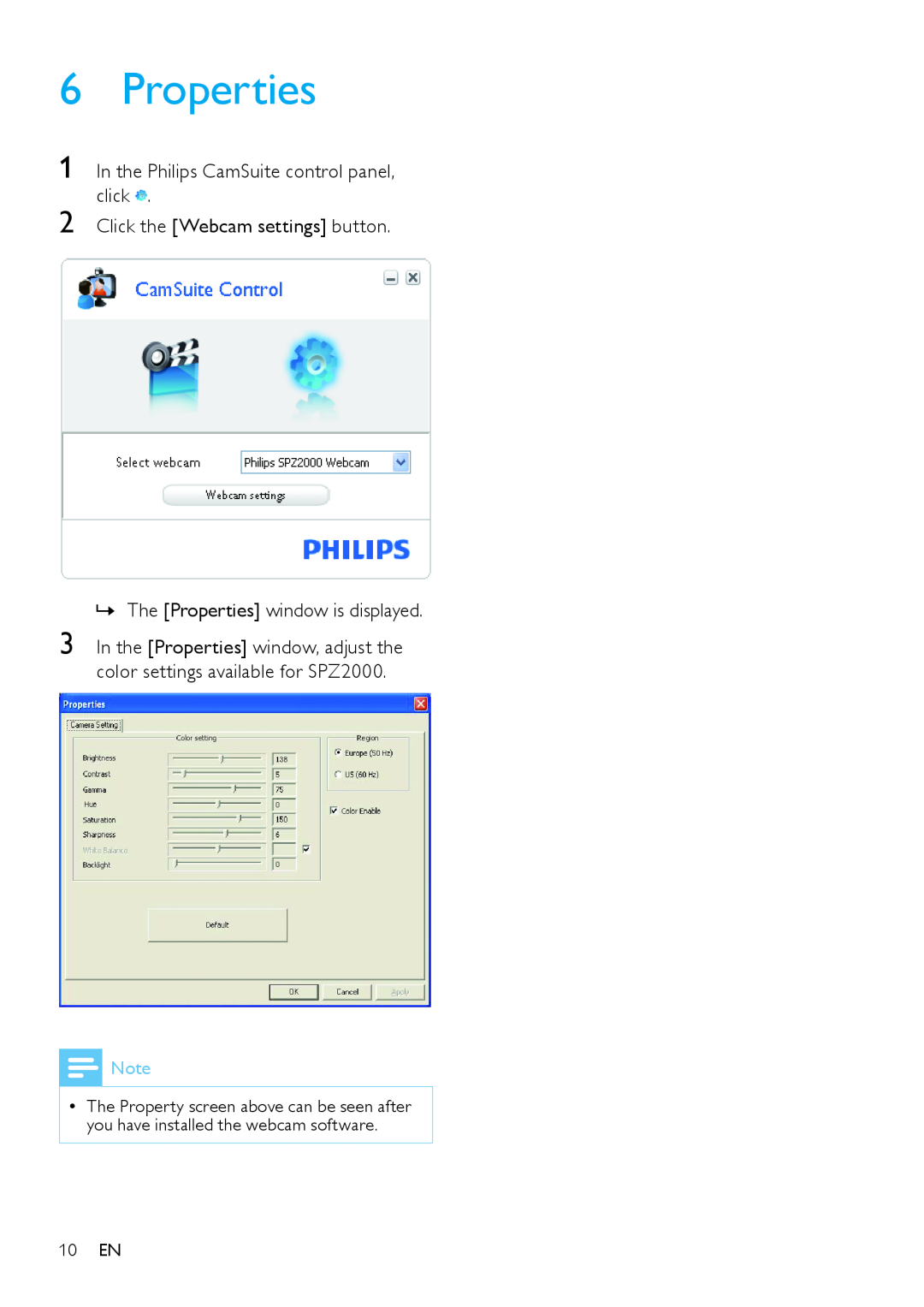 Philips SPZ2000 user manual Properties, In the Philips CamSuite control panel, click, Click the Webcam settings button 