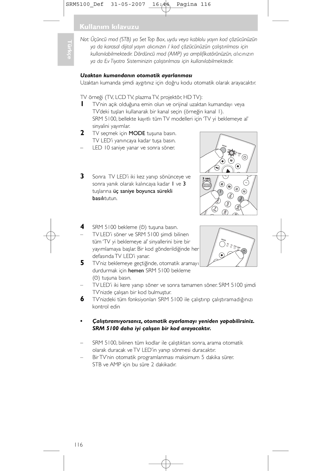 Philips SRM 5100 user manual Uzaktan kumandanın otomatik ayarlanması 