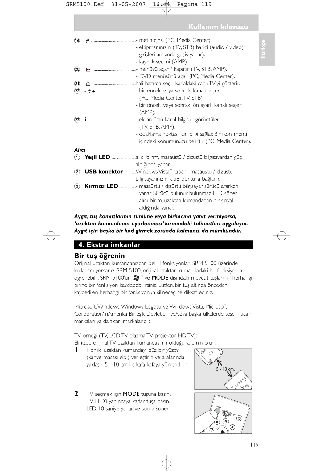 Philips SRM 5100 user manual Ekstra imkanlar, Bir tuş öğrenin, Alıcı Yeşil LED, Aldığında yanar 