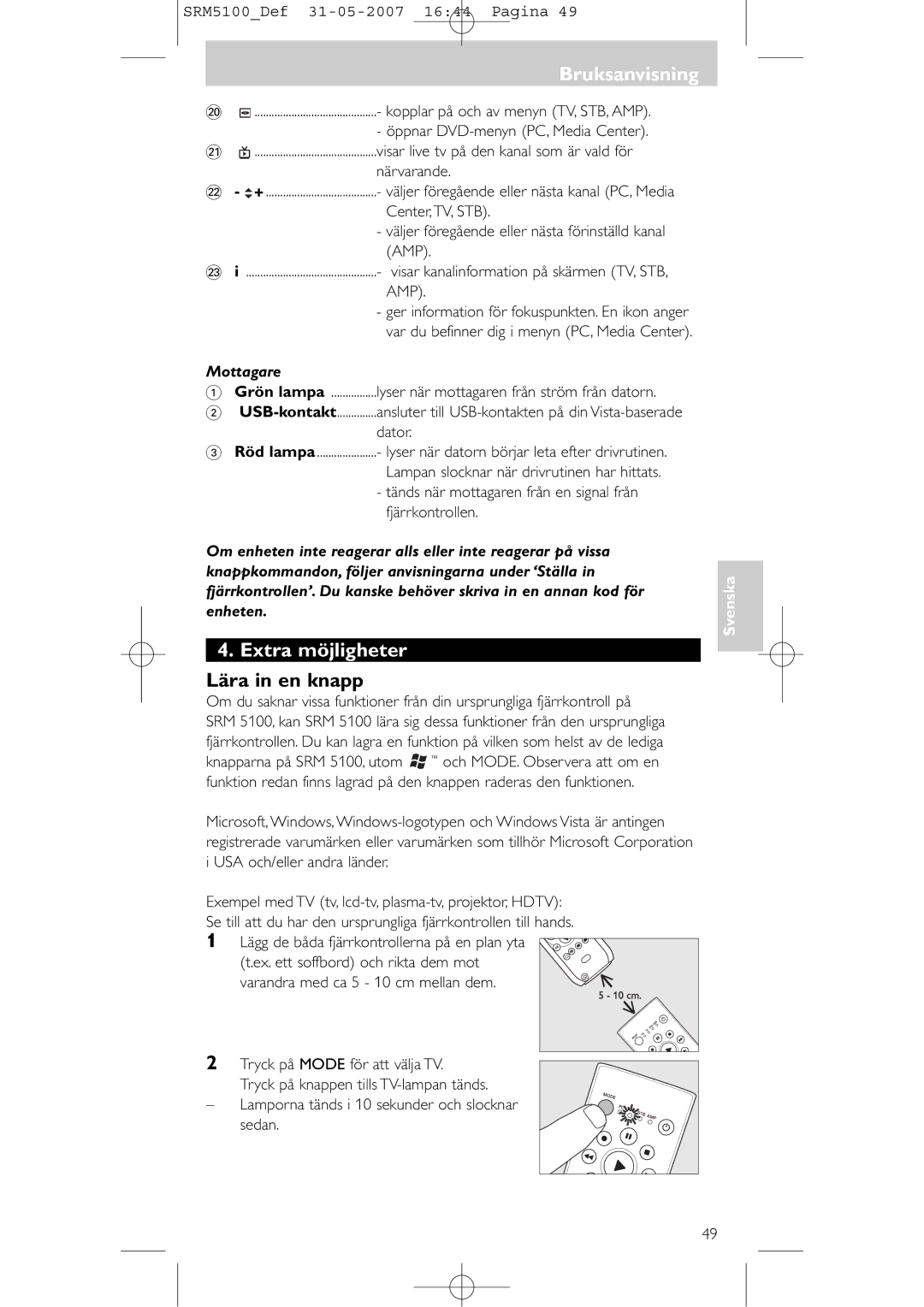 Philips SRM 5100 user manual Extra möjligheter, Lära in en knapp, Mottagare 