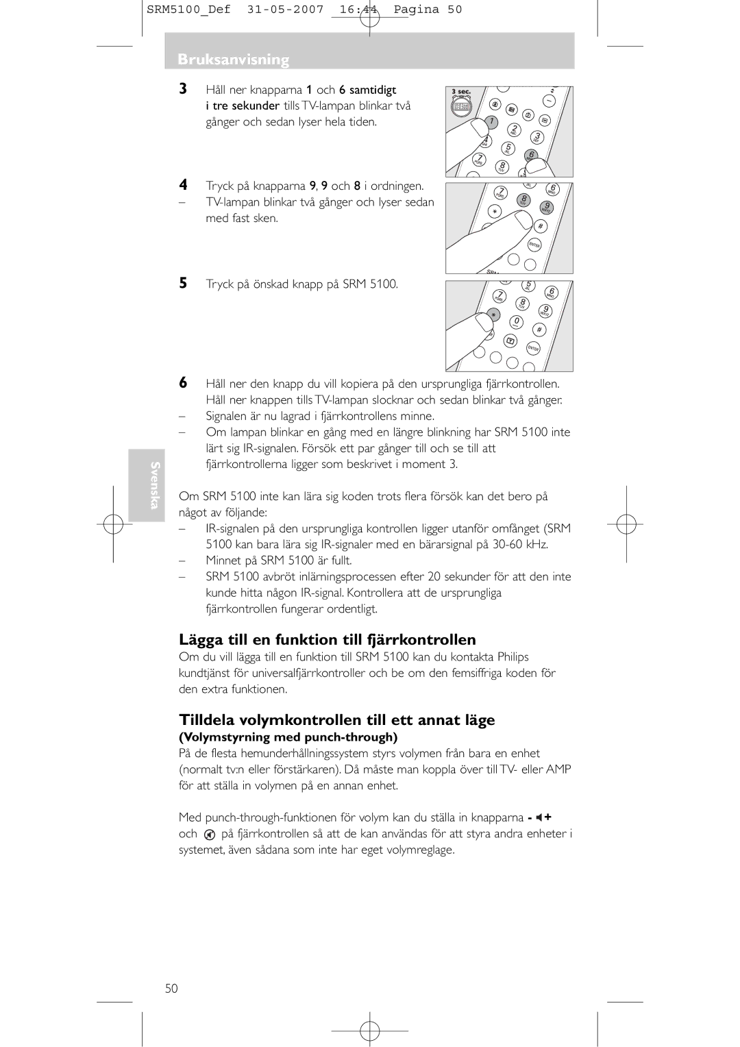 Philips SRM 5100 user manual Lägga till en funktion till fjärrkontrollen, Tilldela volymkontrollen till ett annat läge 