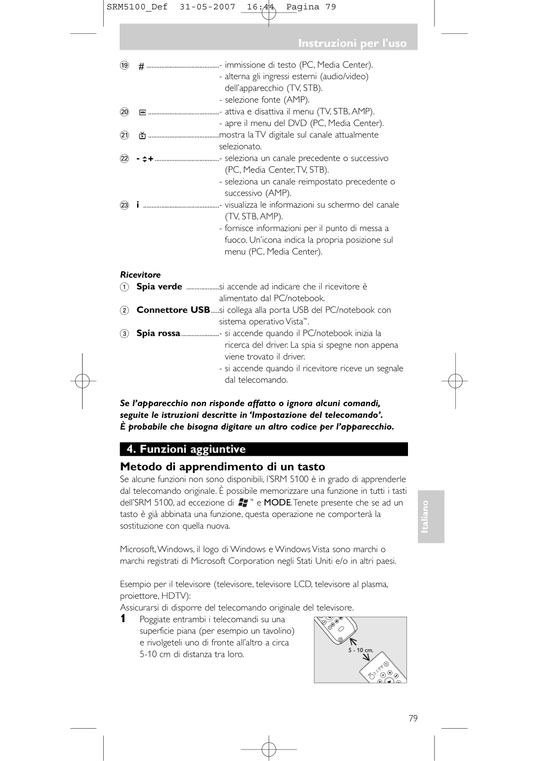 Philips SRM 5100 user manual Funzioni aggiuntive, Metodo di apprendimento di un tasto, Ricevitore, Spia rossa 