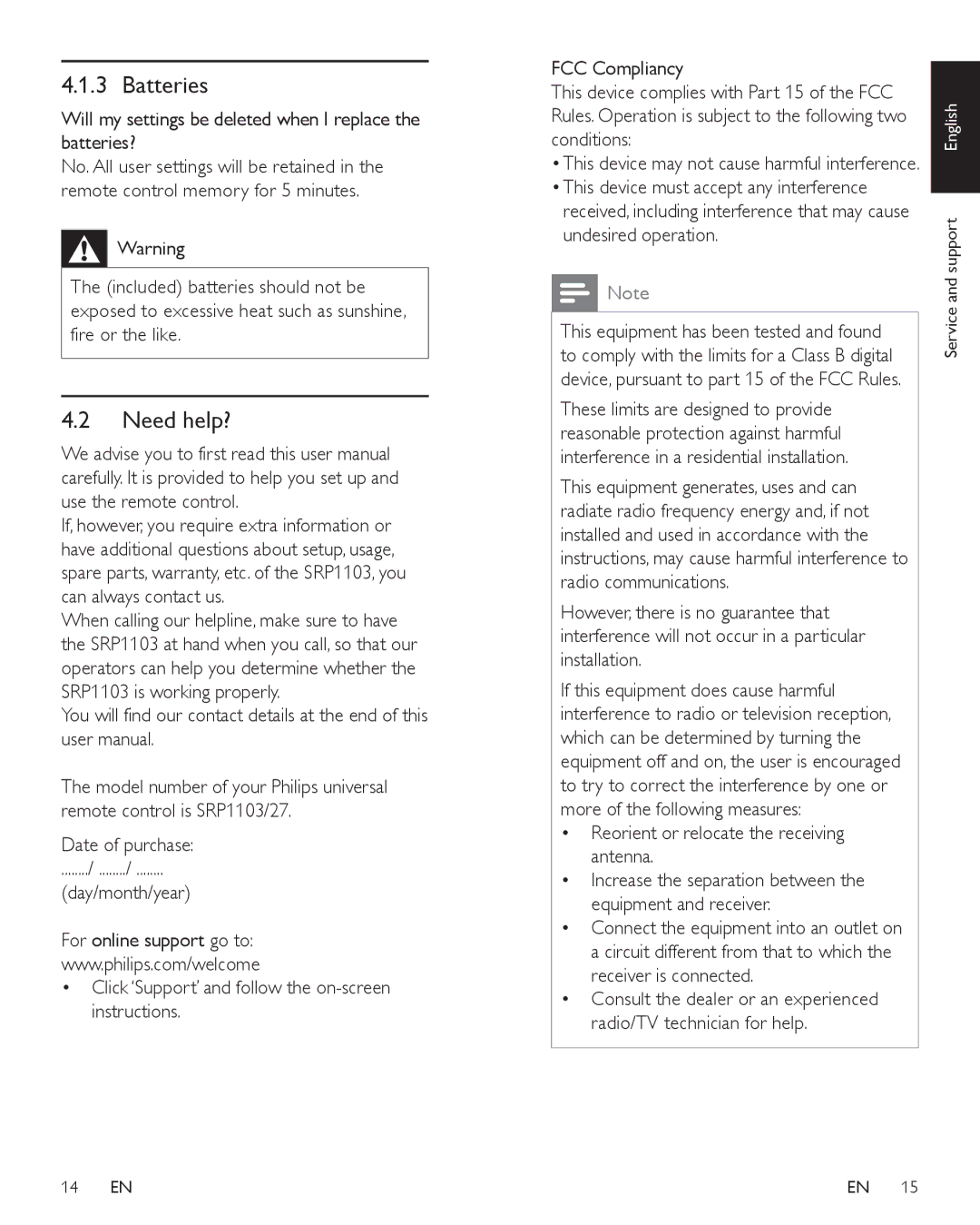 Philips SRP1127, SRP1103 user manual Batteries, Need help?, Will my settings be deleted when I replace the batteries? 