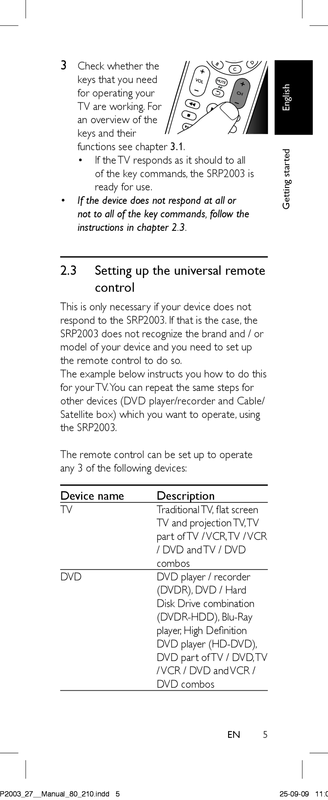 Philips SRP2003/27 Setting up the universal remote control, DVD and TV / DVD Combos, DVDR, DVD / Hard, DVD combos 