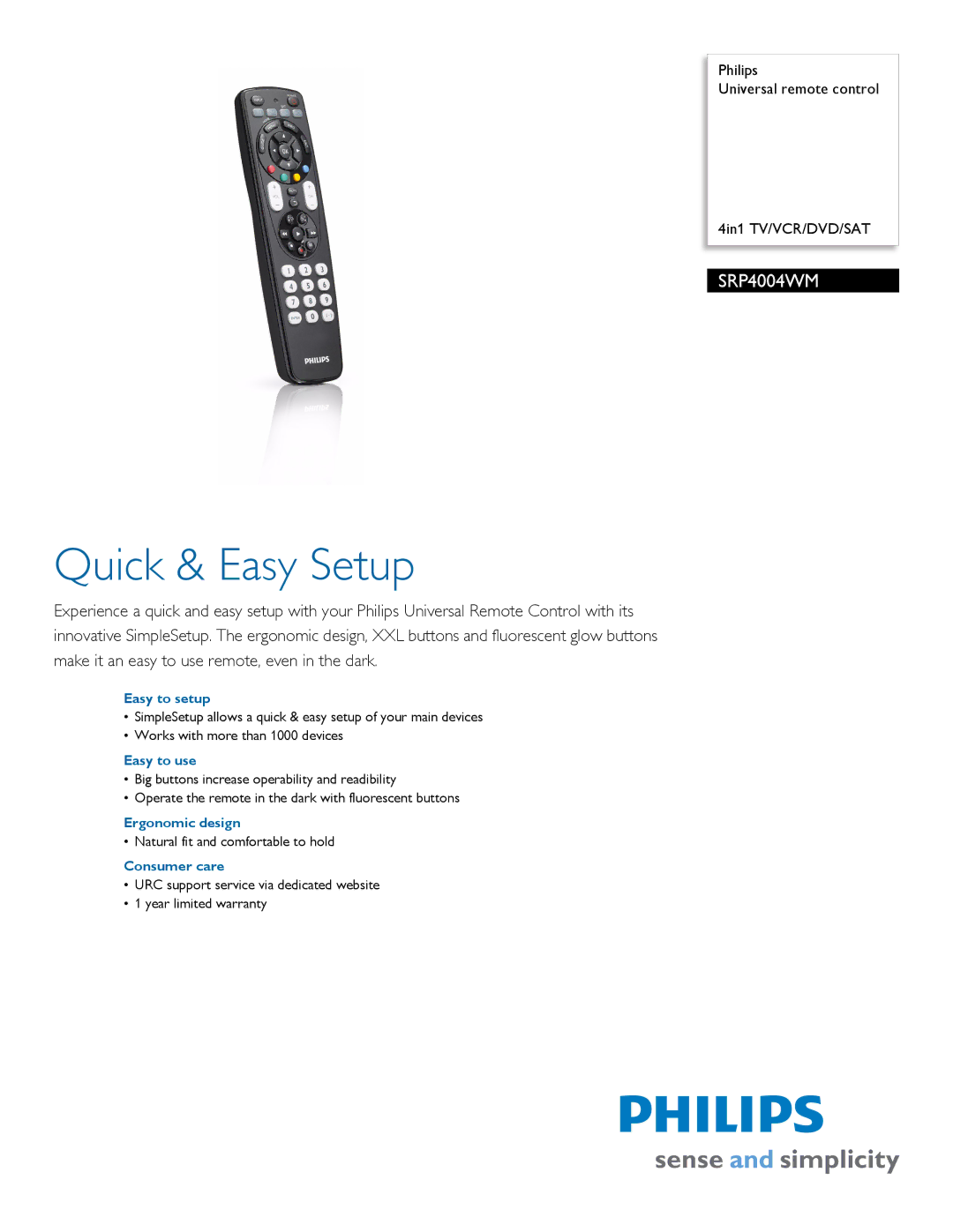 Philips SRP4004WM/17 warranty Easy to setup, Easy to use, Ergonomic design, Consumer care 